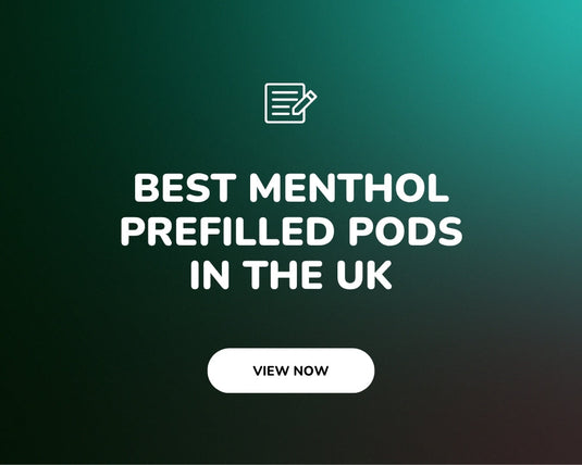 Best menthol prefilled pods in the UK
