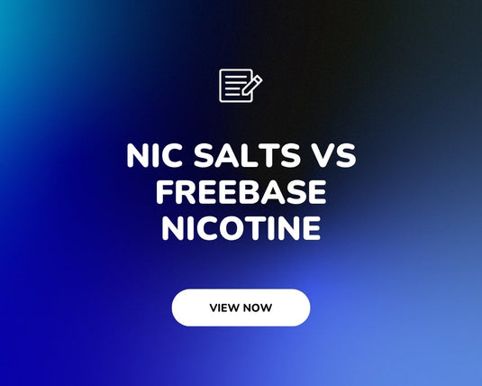 Nic salts versus freebase nicotine: which should you choose